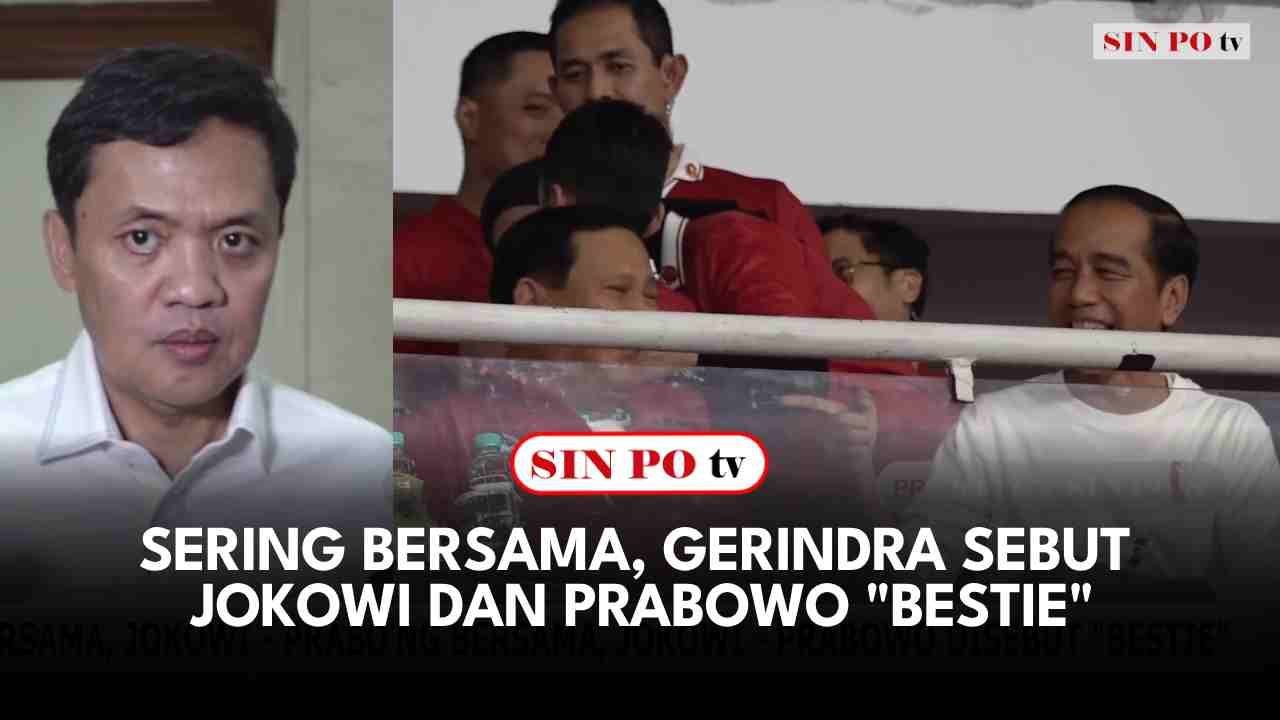 Sering Bersama, Gerindra Sebut Jokowi dan Prabowo "Bestie"