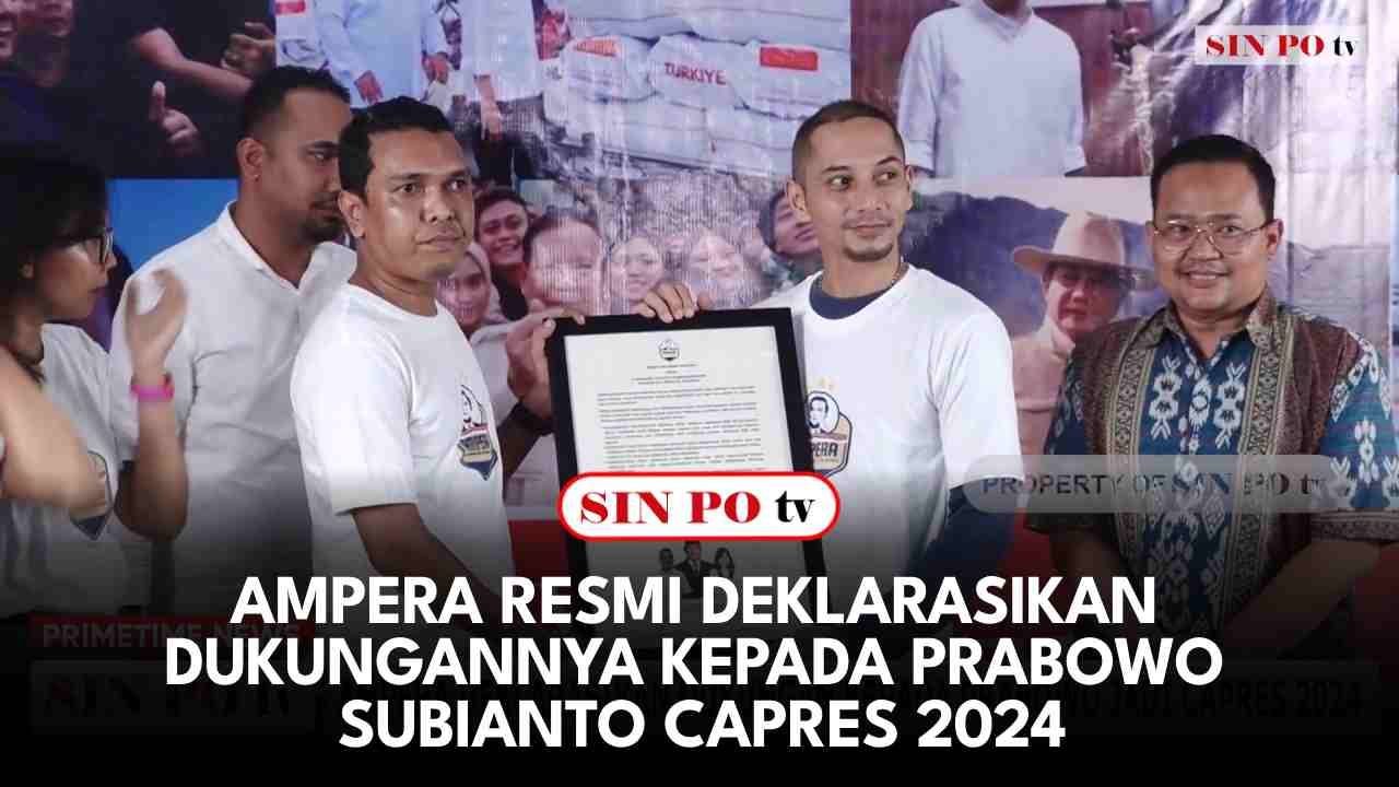 AMPERA Resmi Deklarasikan Dukungannya Kepada Prabowo Subianto Capres 2024