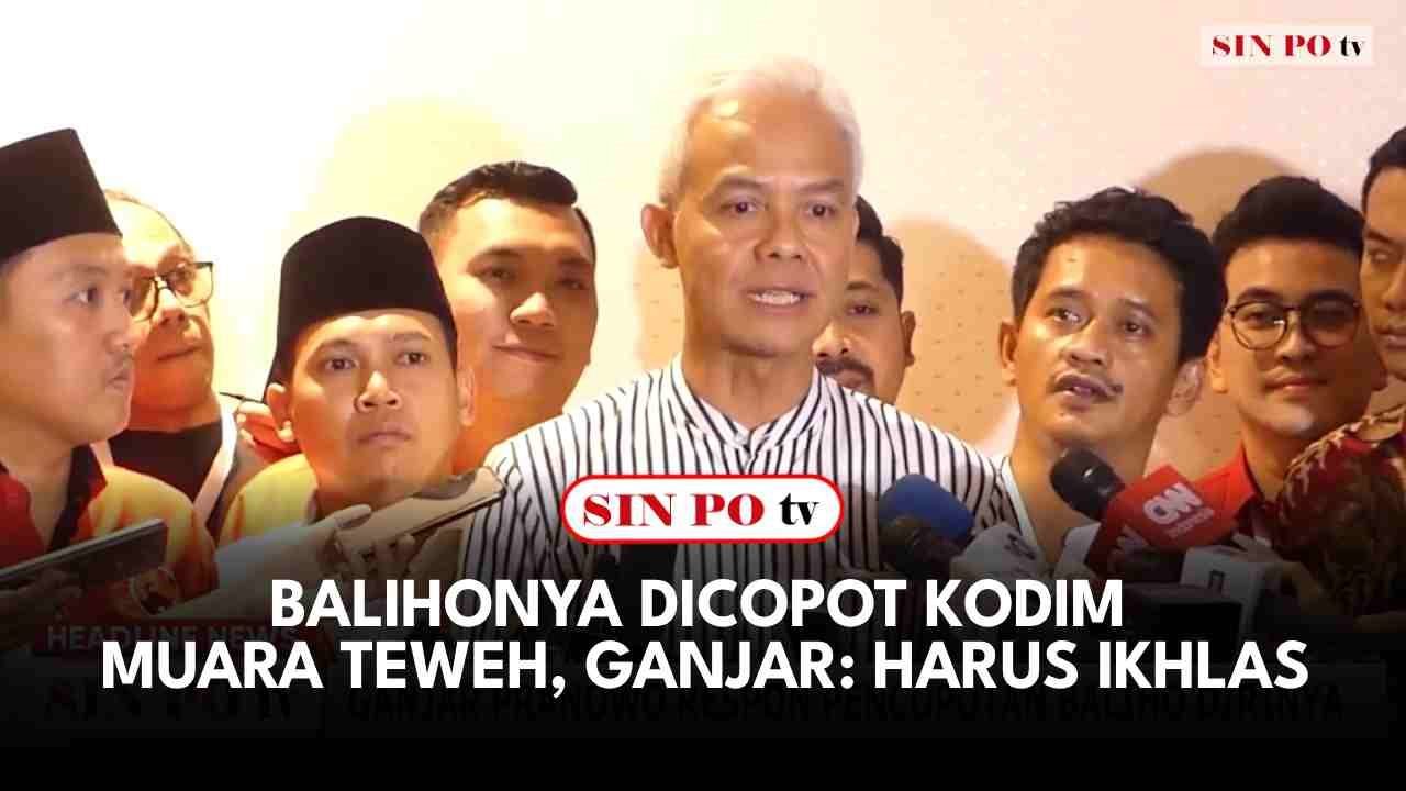 BALIHONYA DICOPOT KODIM MUARA TEWEH, GANJAR: HARUS IKHLAS