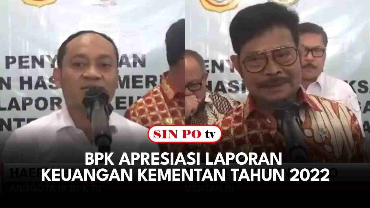 BPK Apresiasi Laporan Keuangan Kementan Tahun 2022