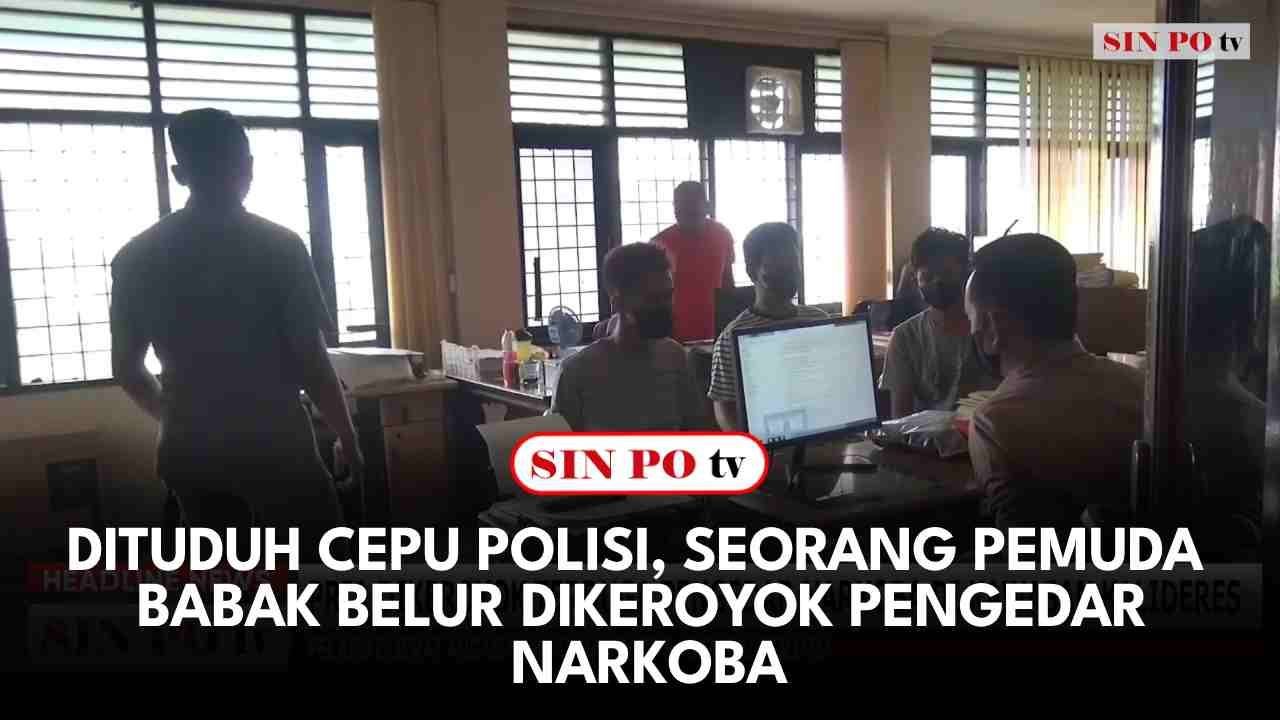 Dituduh Cepu Polisi, Seorang Pemuda Babak Belur Dikeroyok Pengedar Narkoba