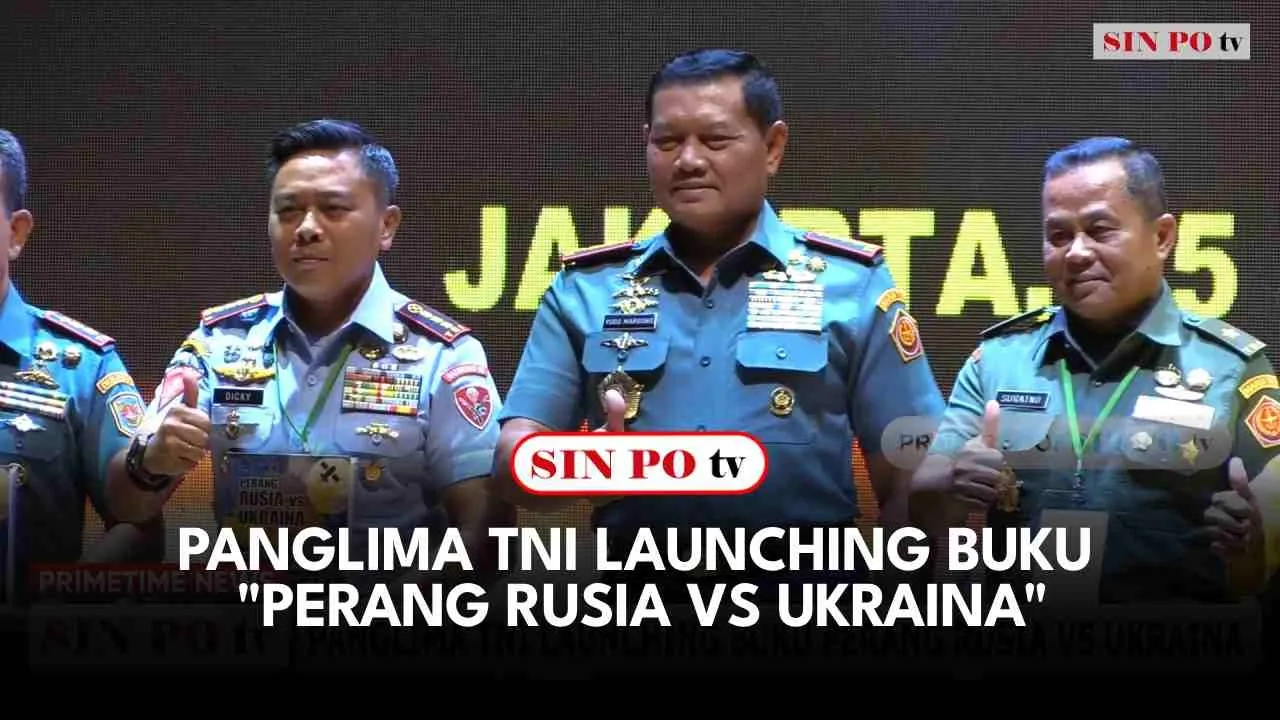 Panglima TNI Launching Buku "Perang Rusia VS Ukraina"