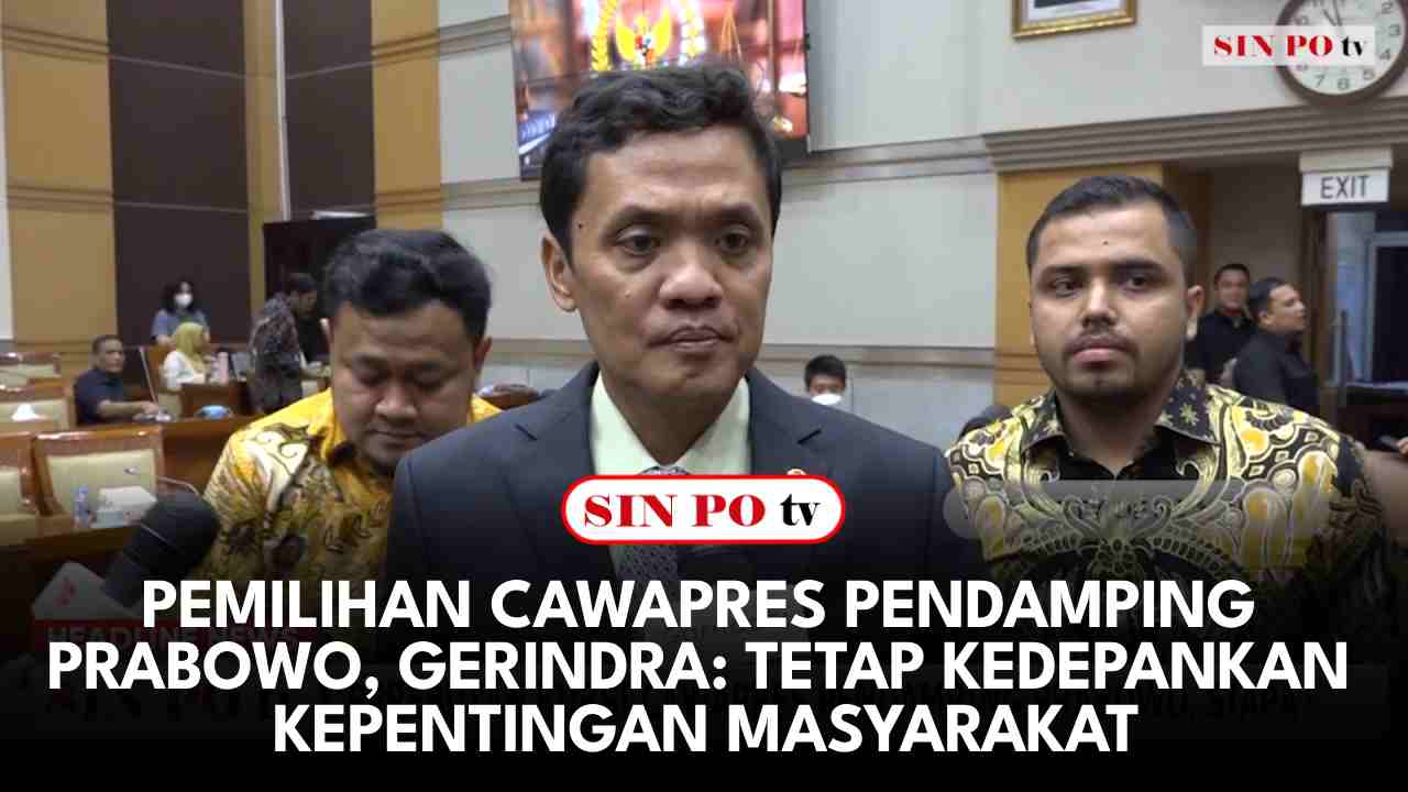 Pemilihan Cawapres Pendamping Prabowo, Gerindra: Tetap Kedepankan Kepentingan Masyarakat