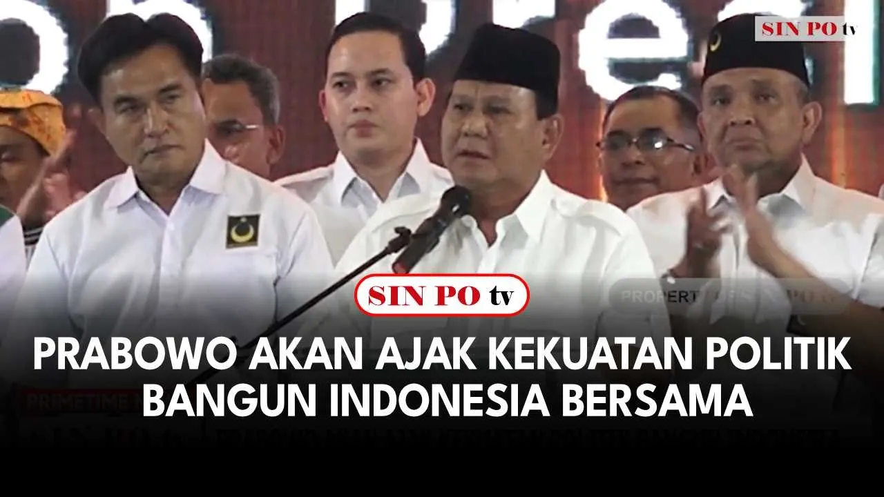 Prabowo Akan Ajak Kekuatan Politik Bangun Indonesia Bersama