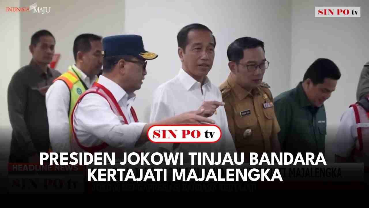 Presiden Jokowi Tinjau Bandara Kertajati Majalengka