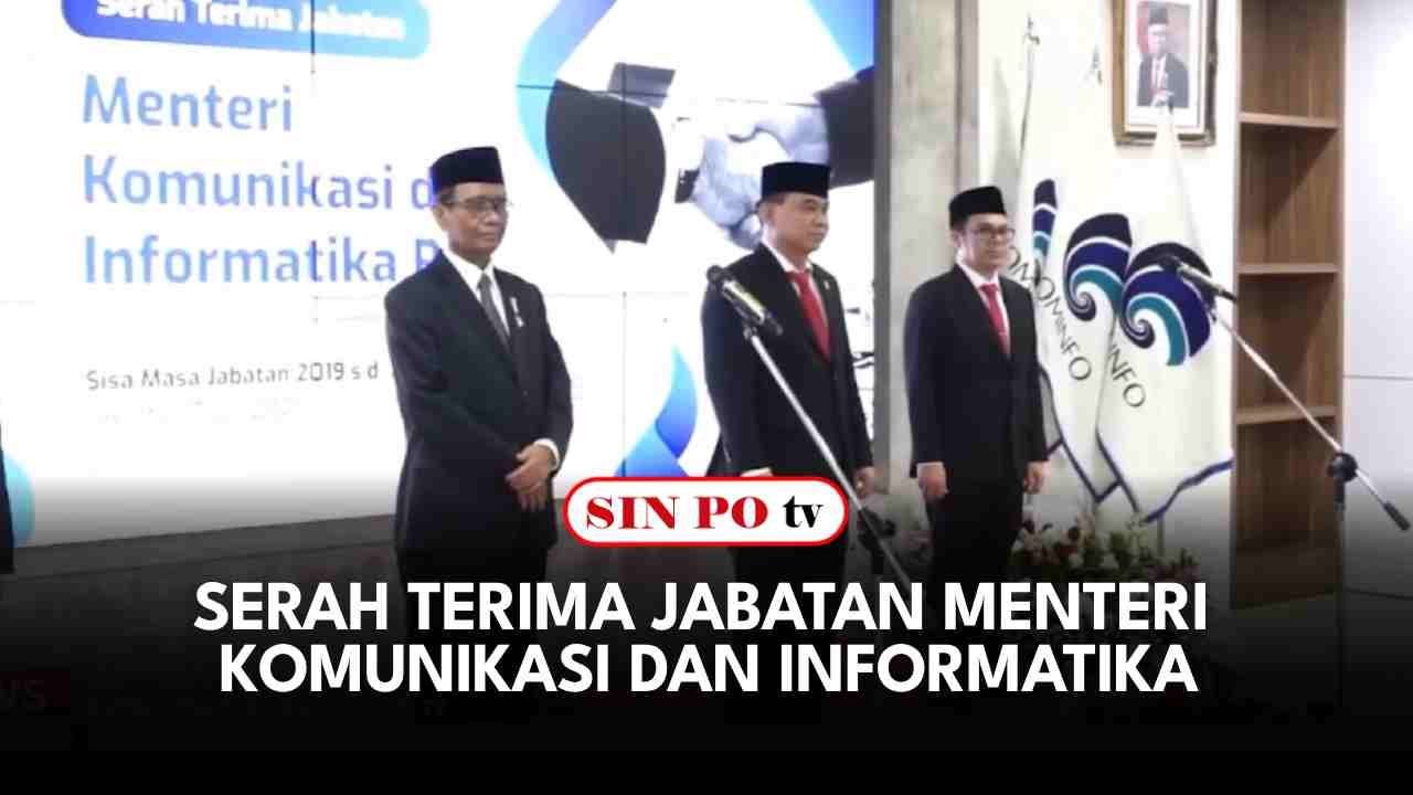 Serah Terima Jabatan Menteri Komunikasi dan Informatika