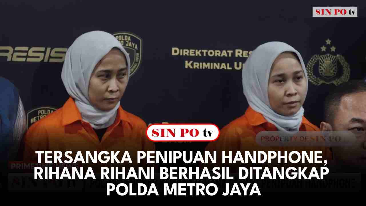 Rihana Rihani Berhasil Ditangkap Polda Metro Jaya