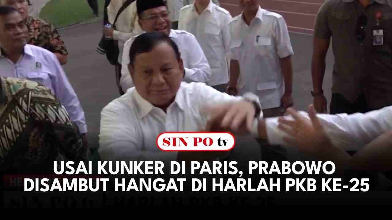 Usai Kunker di Paris, Prabowo Disambut Hangat di Harlah PKB ke-25