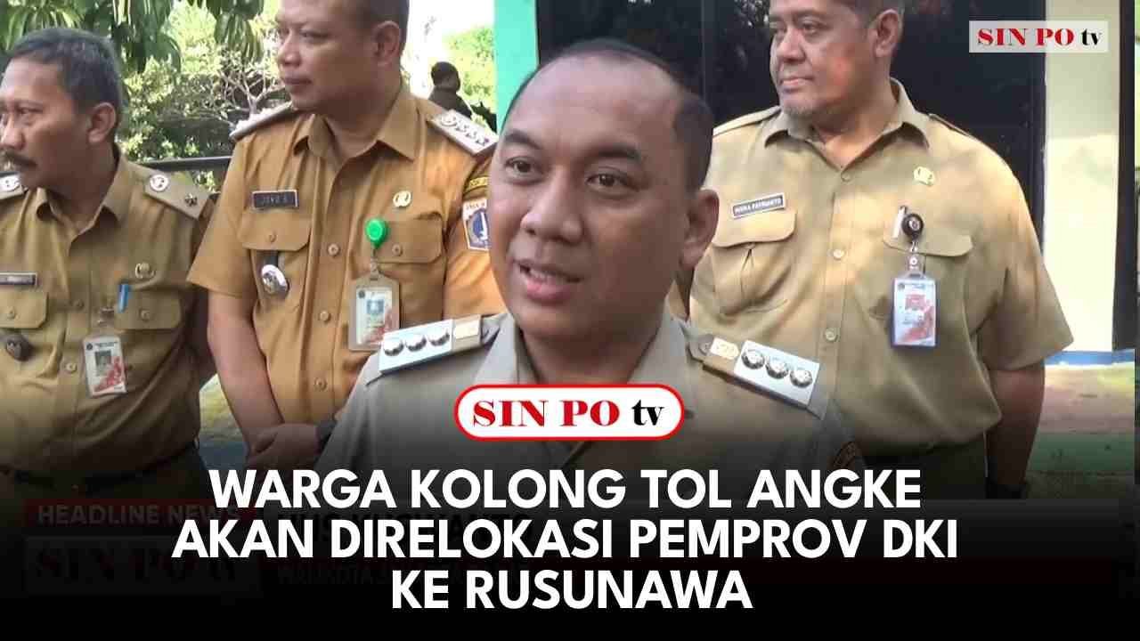 Warga Kolong Tol Angke Akan Direlokasi Pemprov DKI ke Rusunawa