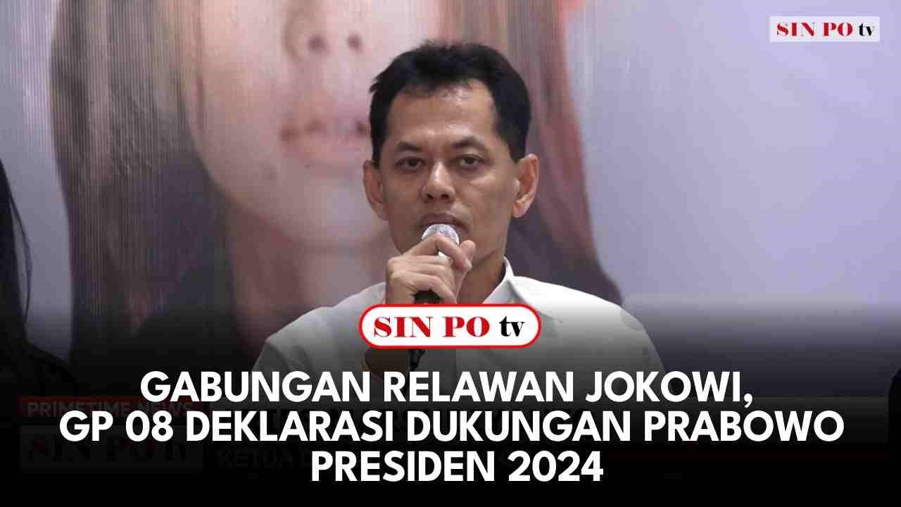 Gabungan Relawan Jokowi, GP 08 Deklarasi Dukungan Prabowo Presiden 2024