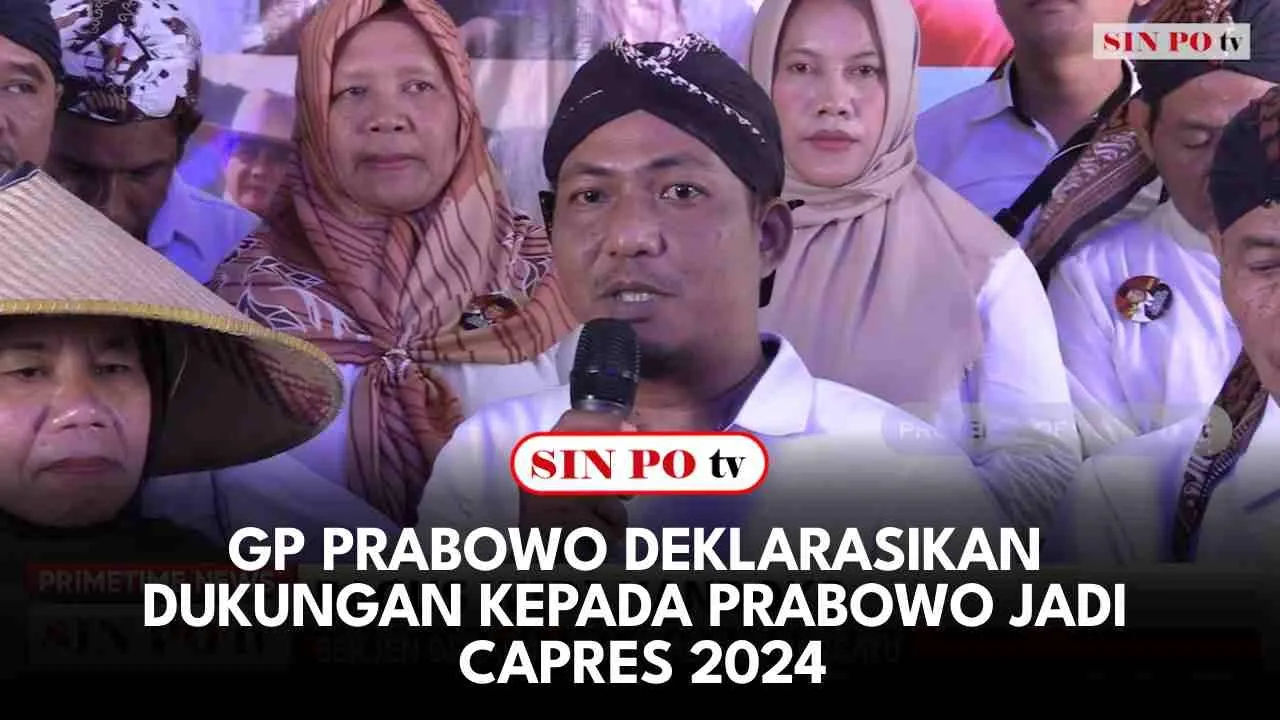 GP Prabowo Deklarasikan Dukungan Kepada Prabowo Jadi Capres 2024