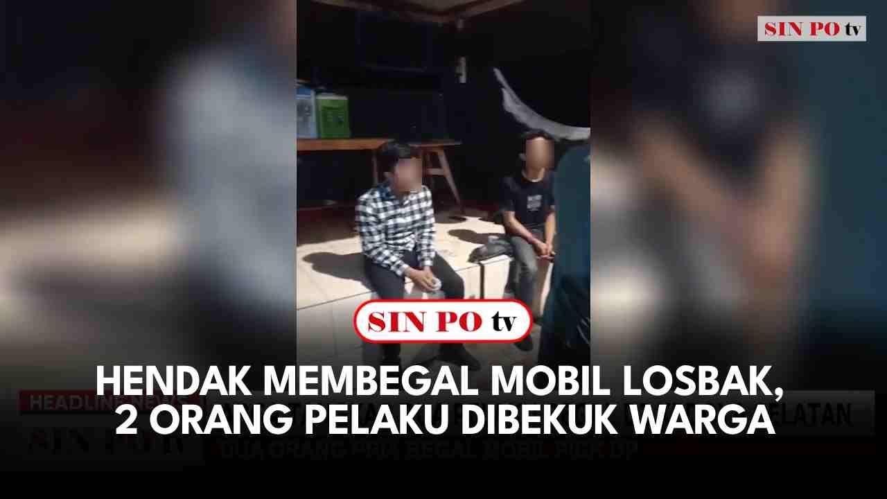 Hendak Membegal Mobil Losbak, 2 Orang Pelaku Dibekuk Warga