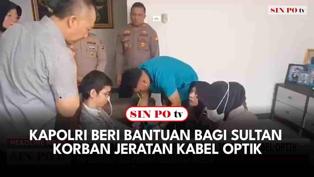 Kapolri Beri Bantuan Bagi Sultan Korban Jeratan Kabel Optik