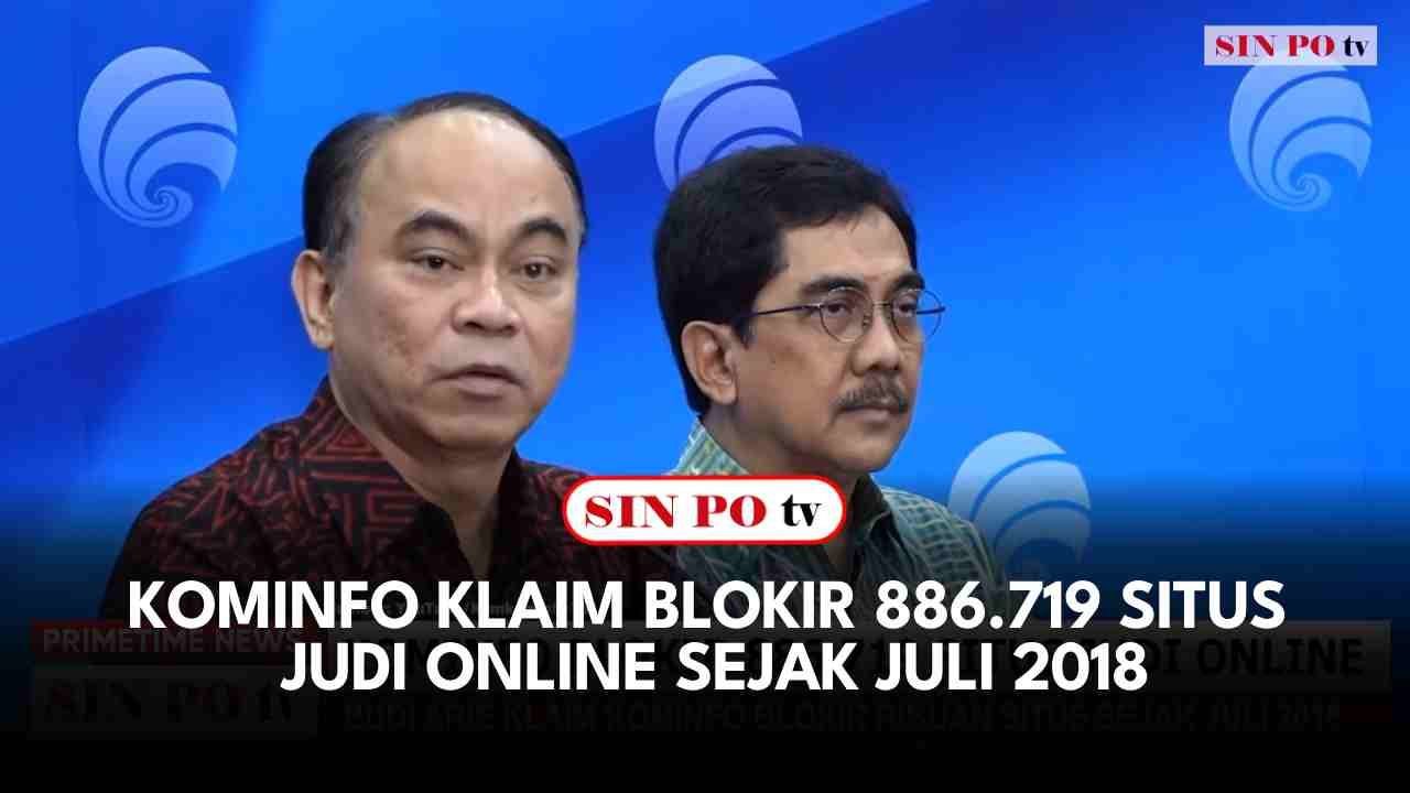 Kominfo Klaim Blokir 886.719 Situs Judi Online Sejak Juli 2018