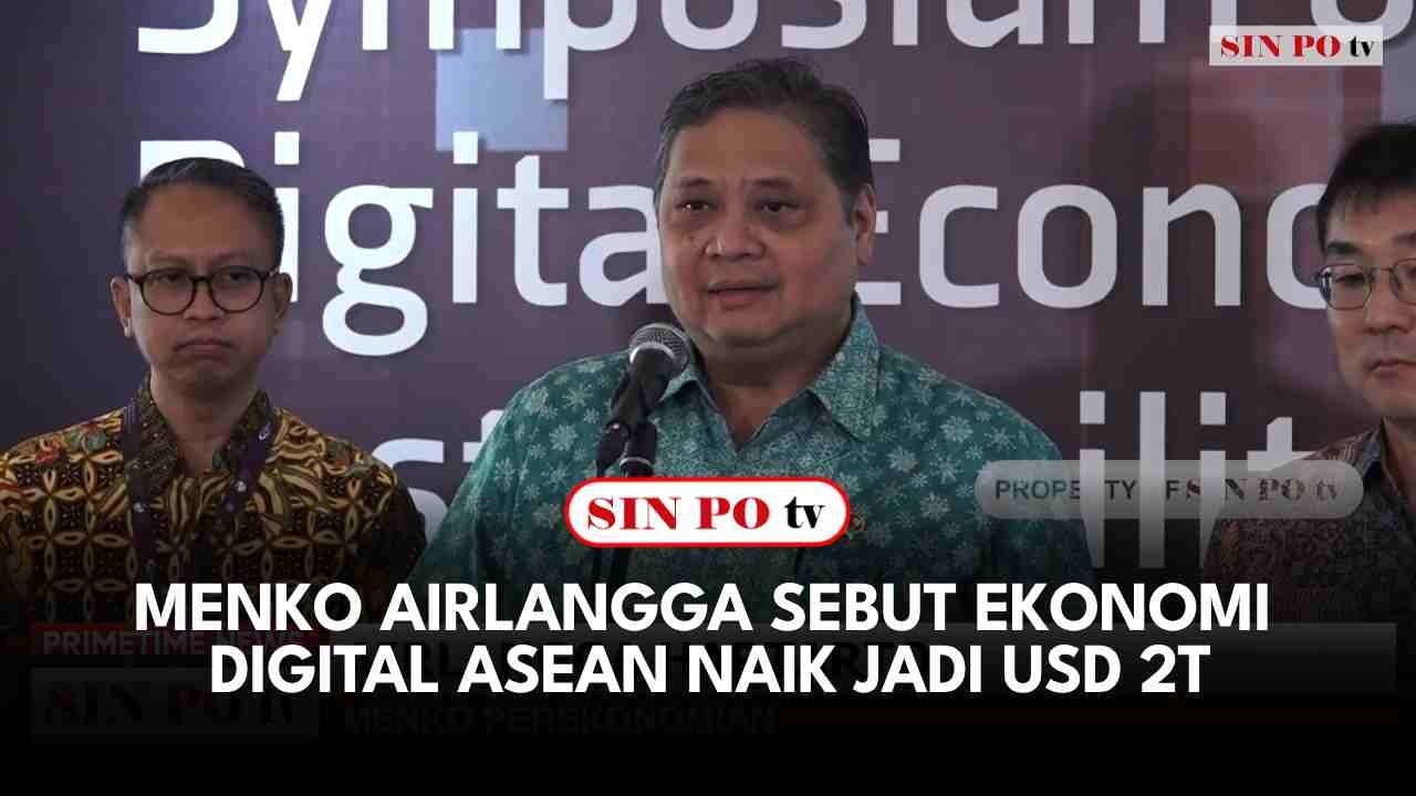 Menko Airlangga Sebut Ekonomi Digital ASEAN Naik Jadi USD 2T