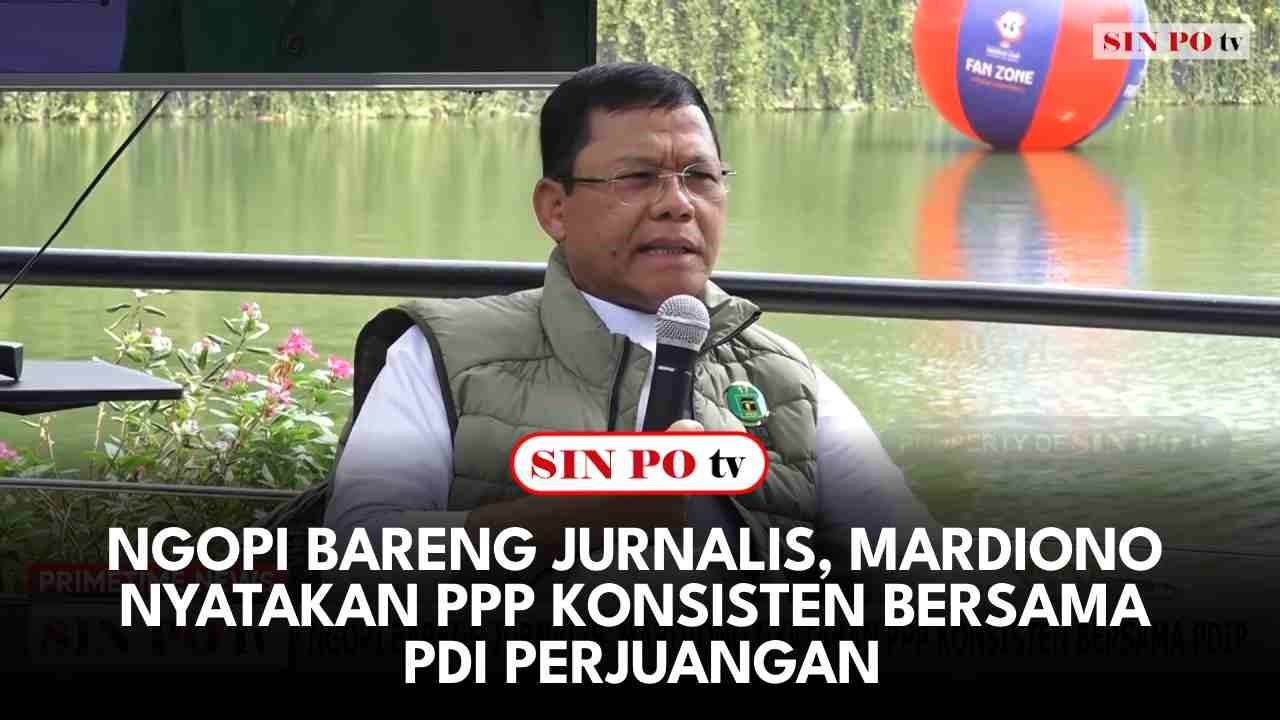 Ngopi Bareng Jurnalis, Mardiono Nyatakan PPP Konsisten Bersama PDI Perjuangan