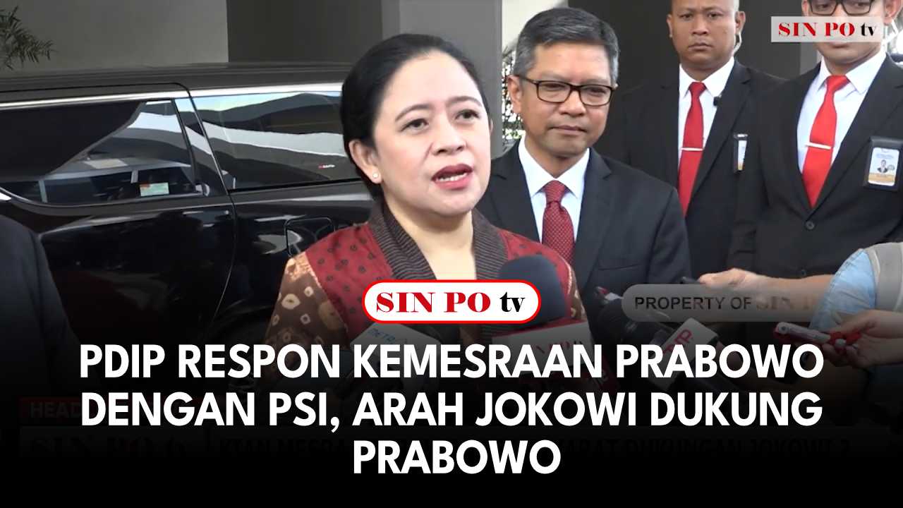 PDIP Respon Kemesraan Prabowo dengan PSI, Arah Jokowi Dukung Prabowo