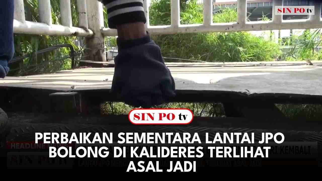 Perbaikan Sementara Lantai JPO Bolong Di Kalideres Terlihat Asal Jadi