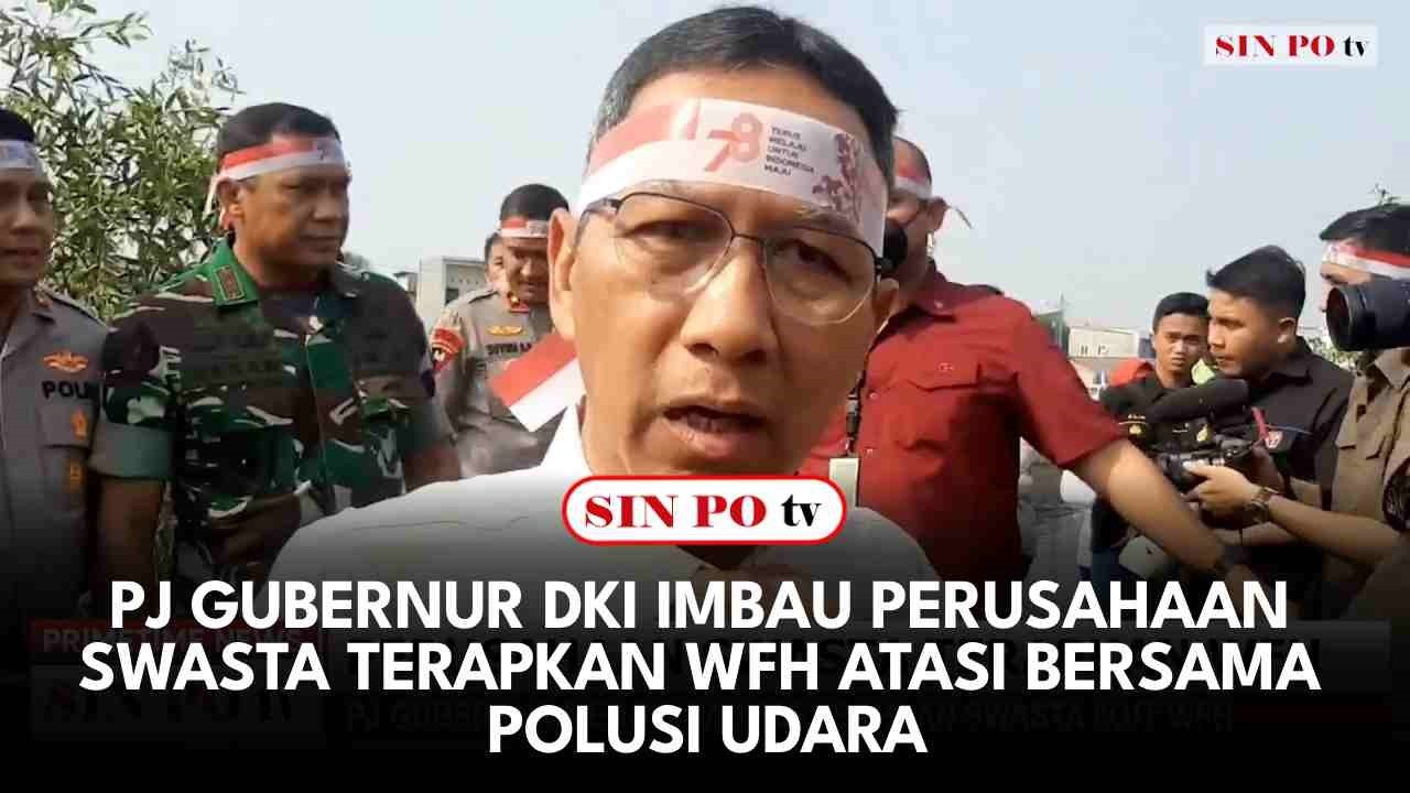 pj gubernur dki jakarta meminta masyarakat tidak menyalahkan pemerintah, pemerintah daerah terkait kemacetan yang masih,