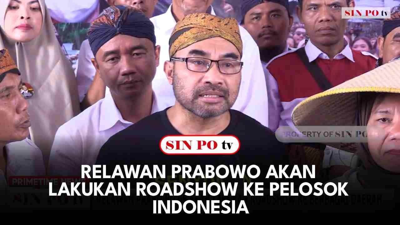 Relawan Prabowo Akan Lakukan Roadshow Ke Pelosok Indonesia