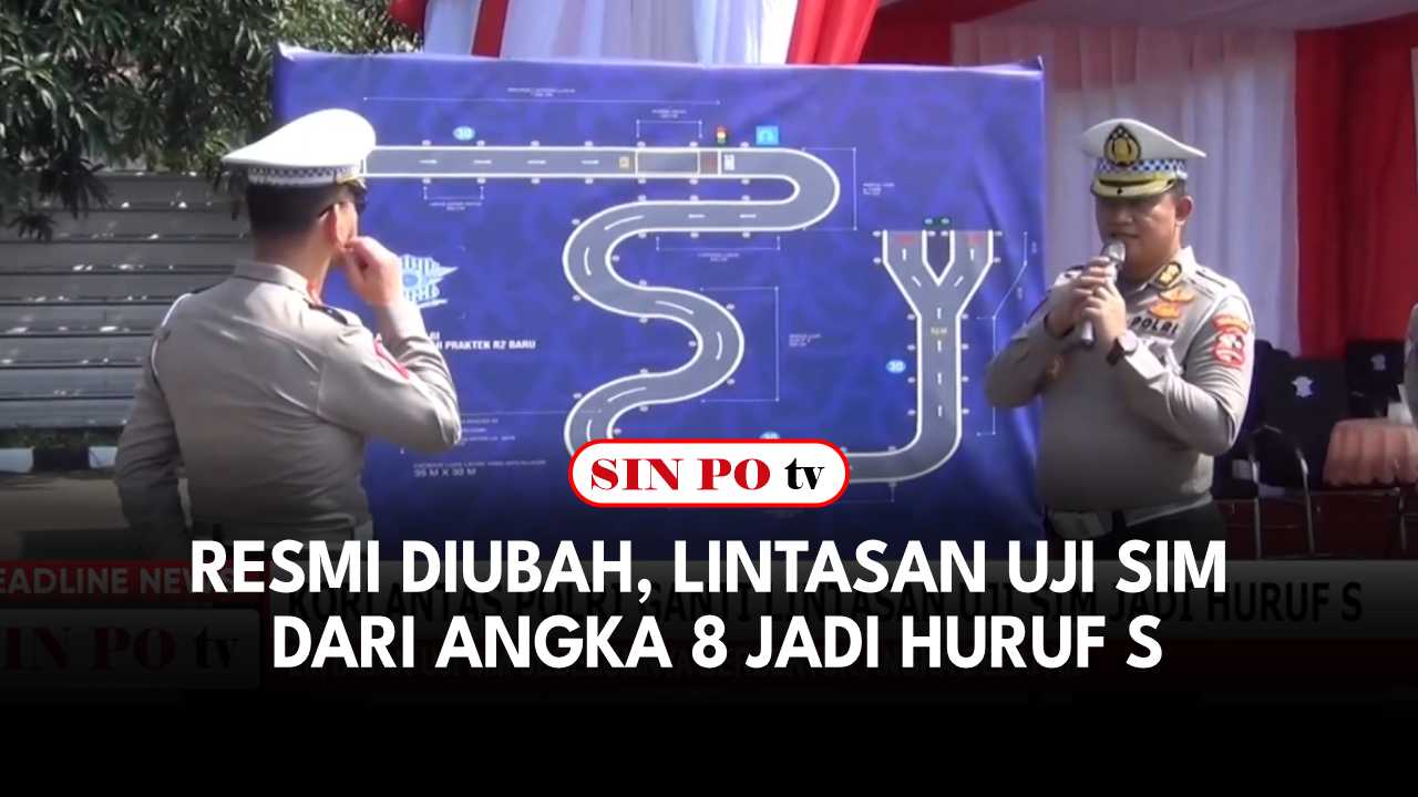 Lintasan Uji Sim Dari Angka 8 Jadi Huruf S