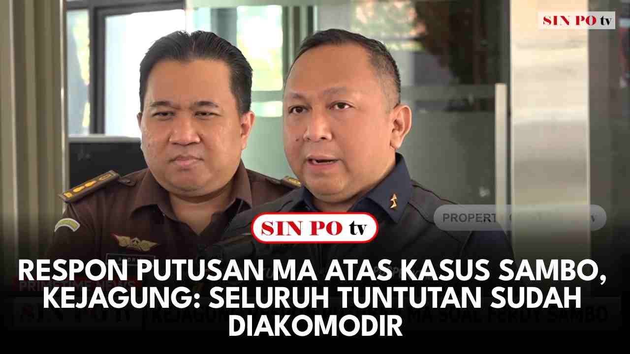 Respon Putusan MA Atas Kasus Sambo, Kejagung: Seluruh Tuntutan Sudah Diakomodir