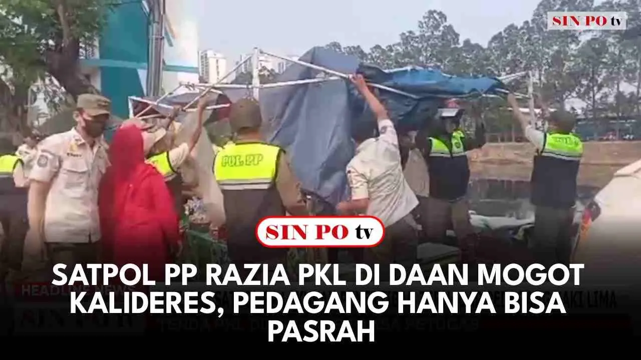 Satpol PP Razia PKL Di Daan Mogot Kalideres, Pedagang Hanya Bisa Pasrah