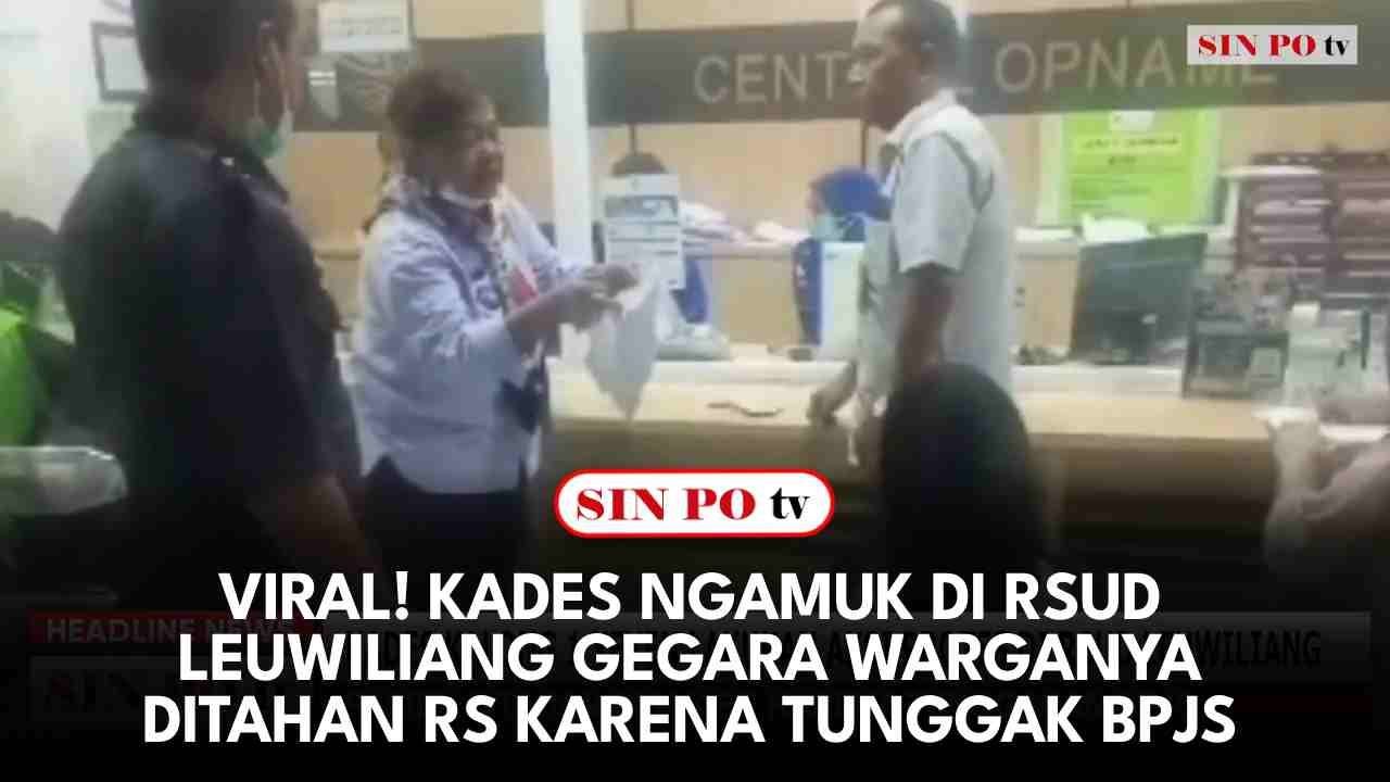 Viral! Kades Ngamuk di RSUD Leuwiliang Gegara Warganya Ditahan RS Karena Tunggak BPJS