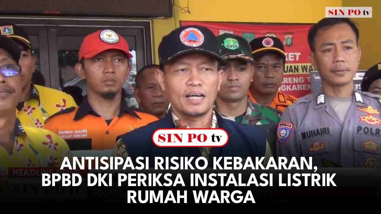 Antisipasi Risiko Kebakaran, BPBD DKI Periksa Instalasi Listrik Rumah Warga