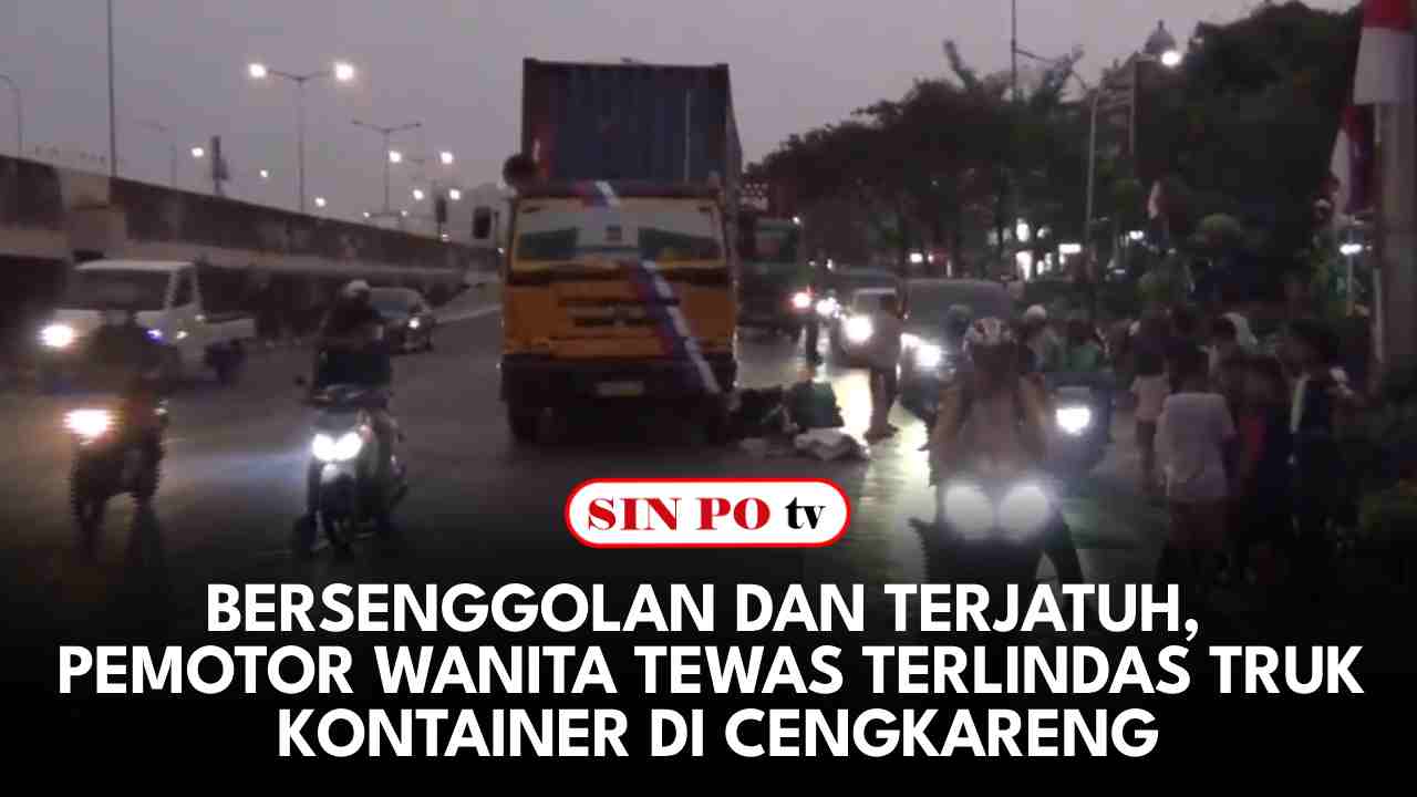 Pemotor Wanita Tewas Terlindas Truk Kontainer di Cengkareng