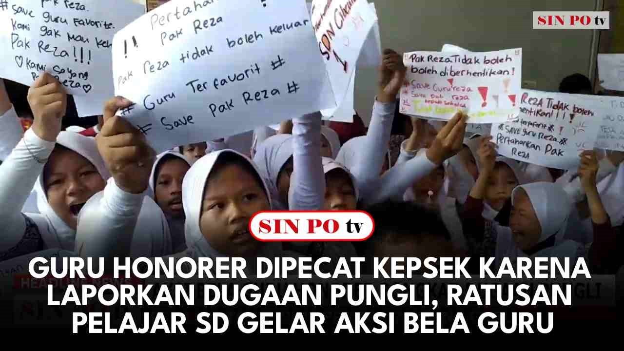 Guru Honorer Dipecat Kepsek Karena Laporkan Dugaan Pungli, Ratusan Pelajar SD Gelar Aksi Bela Guru