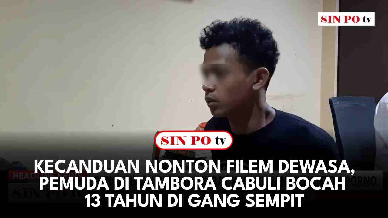 Kecanduan Nonton Filem Dewasa, Pemuda di Tambora Cabuli Bocah 13 Tahun di Gang Sempit