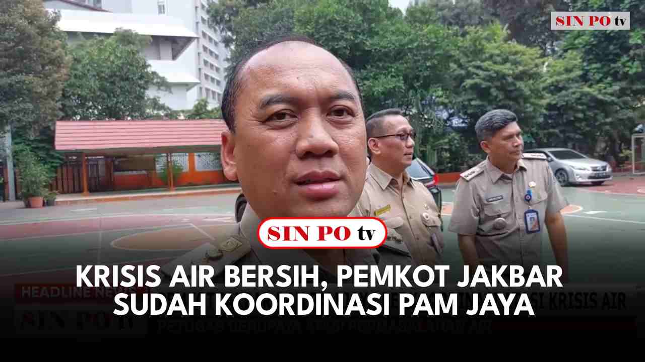 Krisis Air Bersih, Pemkot Jakbar Sudah Koordinasi PAM Jaya