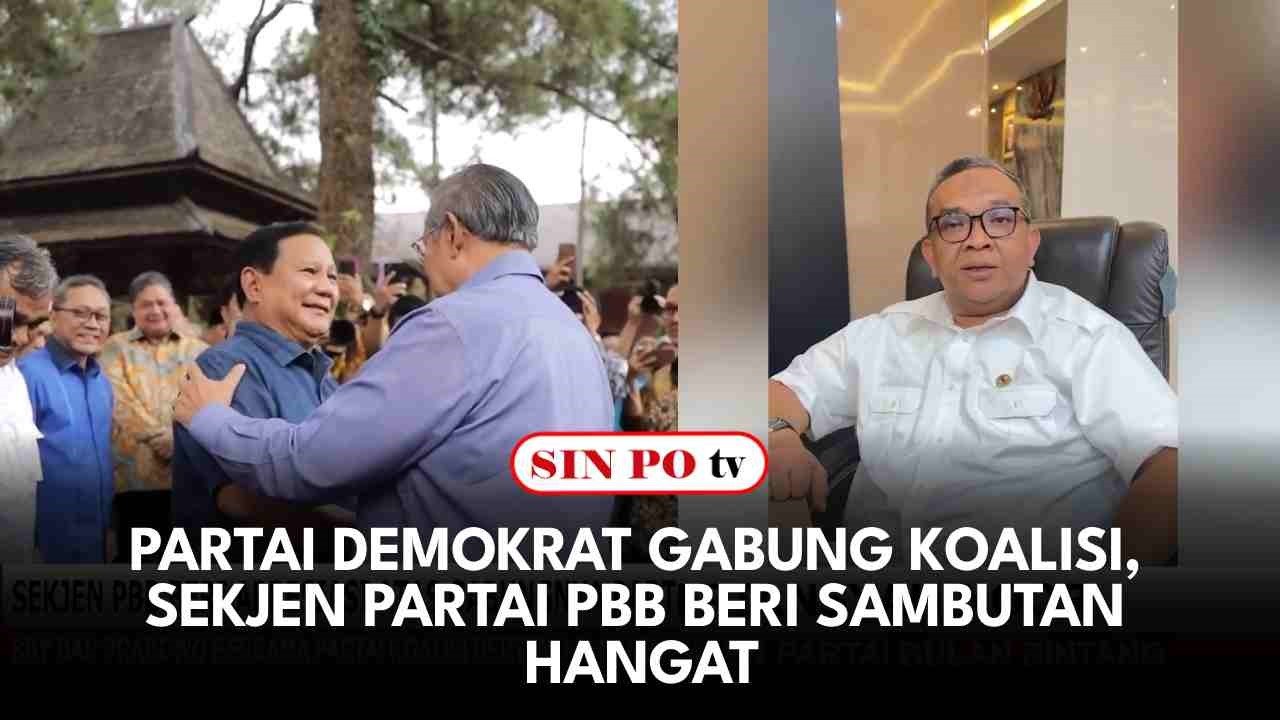 Partai Demokrat Gabung Koalisi, Sekjen Partai PBB Beri Sambutan Hangat