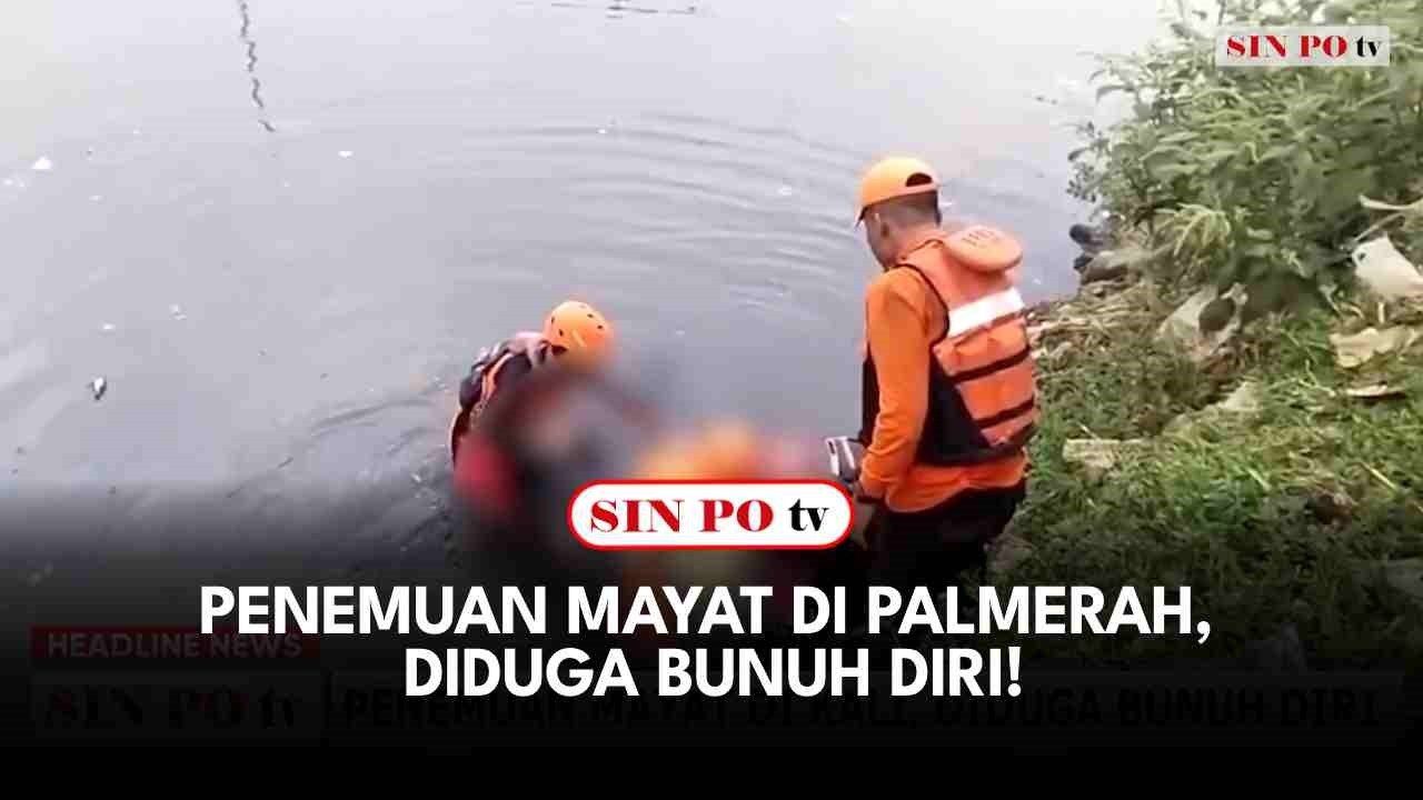 Penemuan Mayat di Palmerah, Diduga Bunuh Diri!