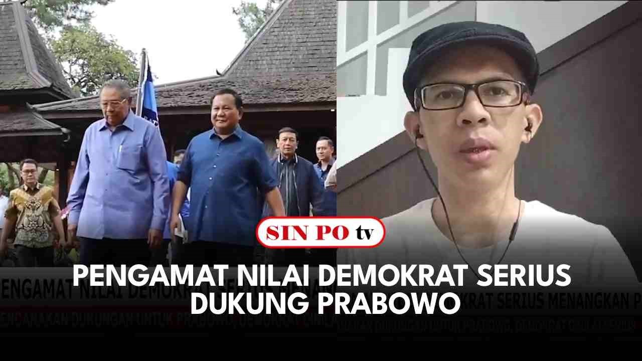 Pengamat Nilai Demokrat Serius Dukung Prabowo