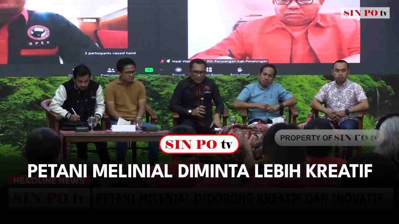 Petani Melinial Diminta Lebih Kreatif