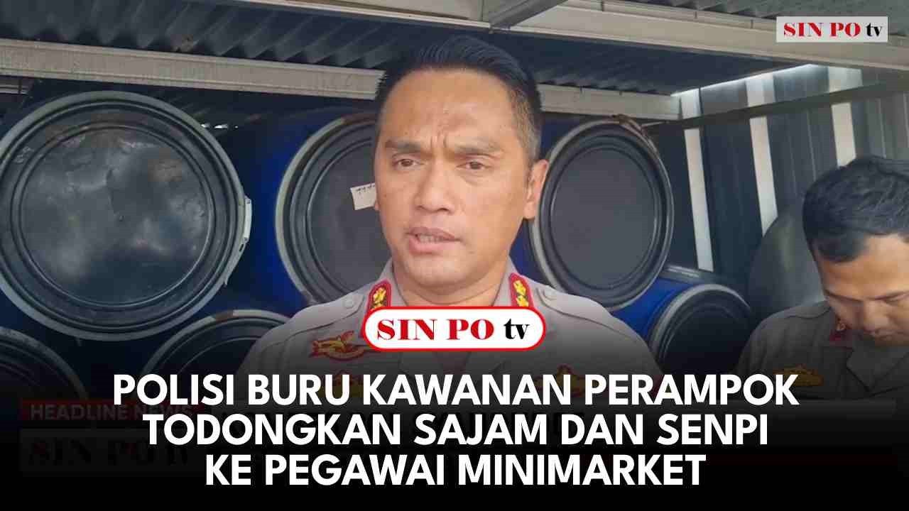 Polisi Buru Kawanan Perampok Todongkan Sajam dan Senpi ke Pegawai Minimarket