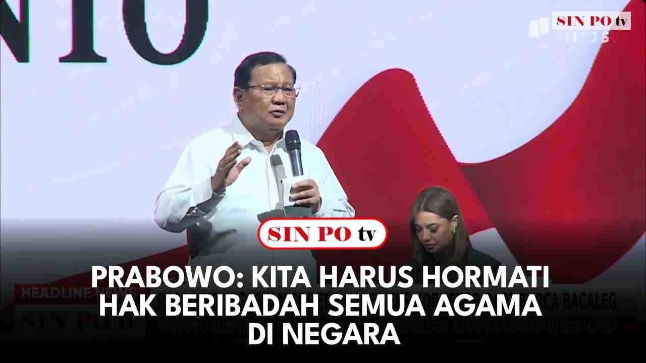 Prabowo: Kita Harus Hormati Hak Beribadah Semua Agama Di Negara