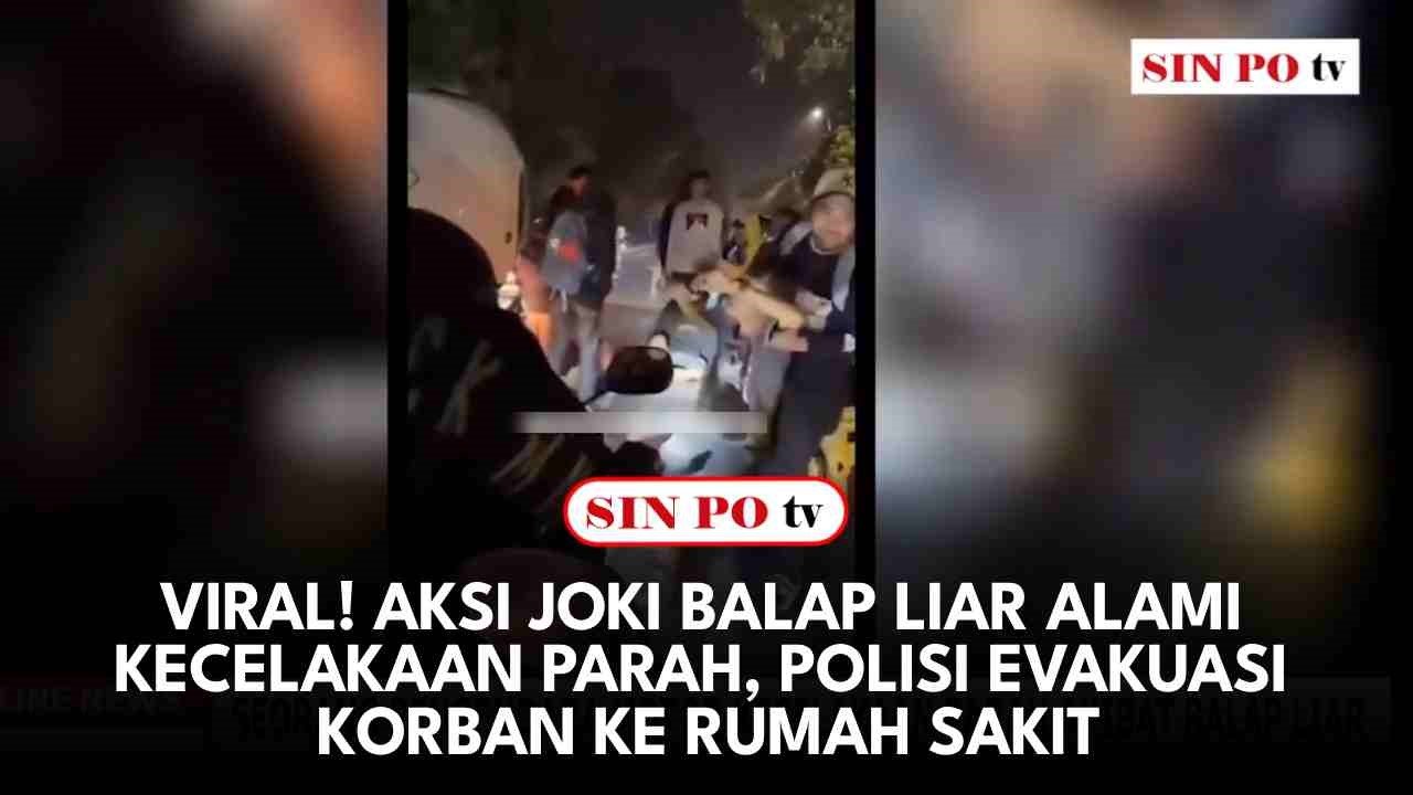 Viral! Aksi Joki Balap Liar Alami Kecelakaan Parah, Polisi Evakuasi Korban Ke Rumah Sakit