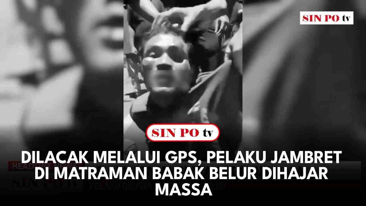 Dilacak Melalui GPS, Pelaku Jambret di Matraman Babak Belur Dihajar Massa