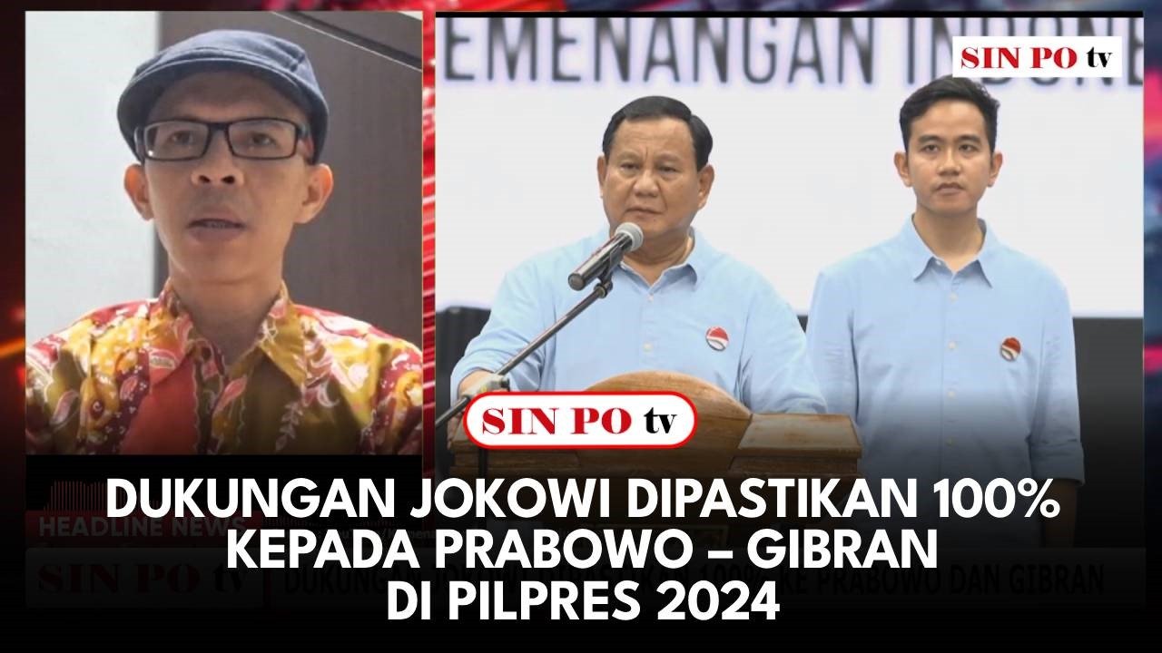 Dukungan Jokowi Dipastikan 100% Kepada Prabowo – Gibran di Pilpres 2024