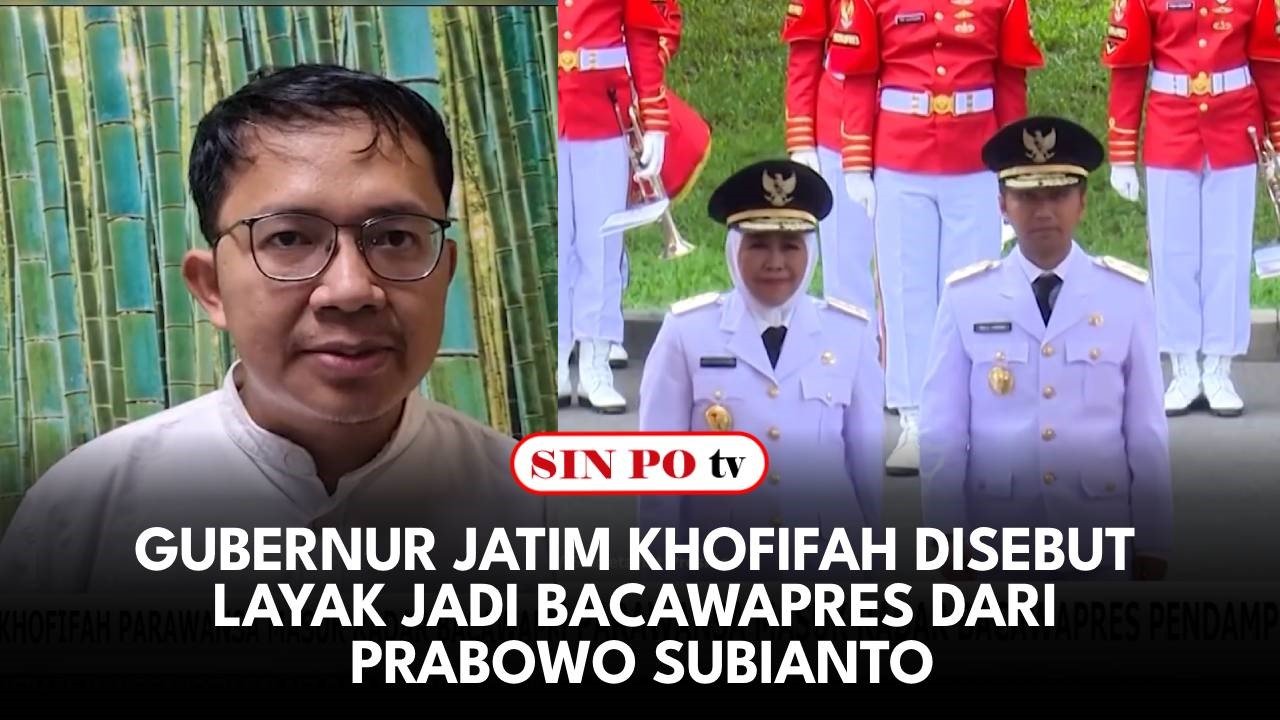 Gubernur Jatim Khofifah Disebut Layak Jadi Bacawapres dari Prabowo Subianto