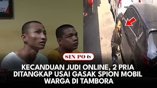 Kecanduan Judi Online, 2 Pria Ditangkap Usai Gasak Spion Mobil Warga Di Tambora