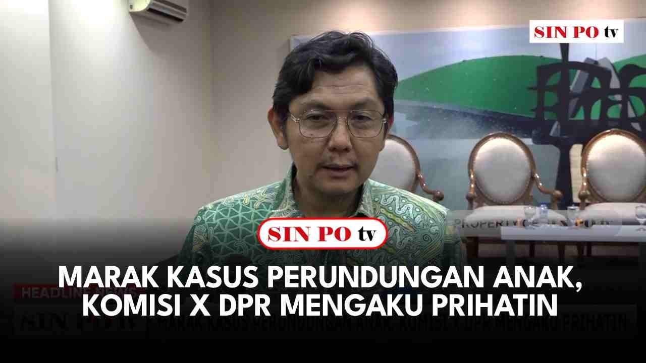 Marak Kasus Perundungan Anak, Komisi X DPR Mengaku Prihatin