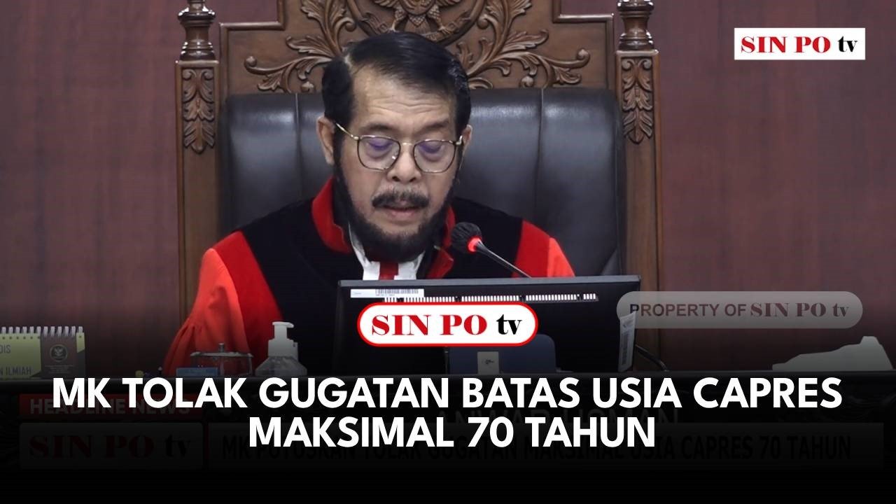 MK Tolak Gugatan Batas Usia Capres Maksimal 70 Tahun