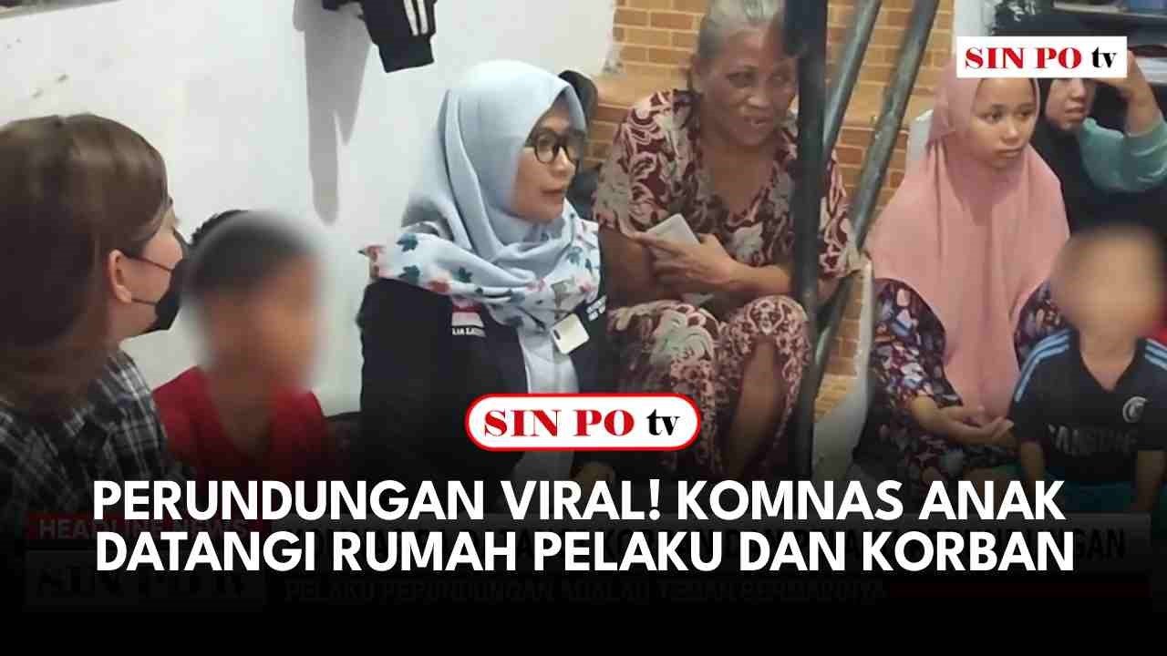 Perundungan Viral! Komnas Anak Datangi Rumah Pelaku Dan Korban