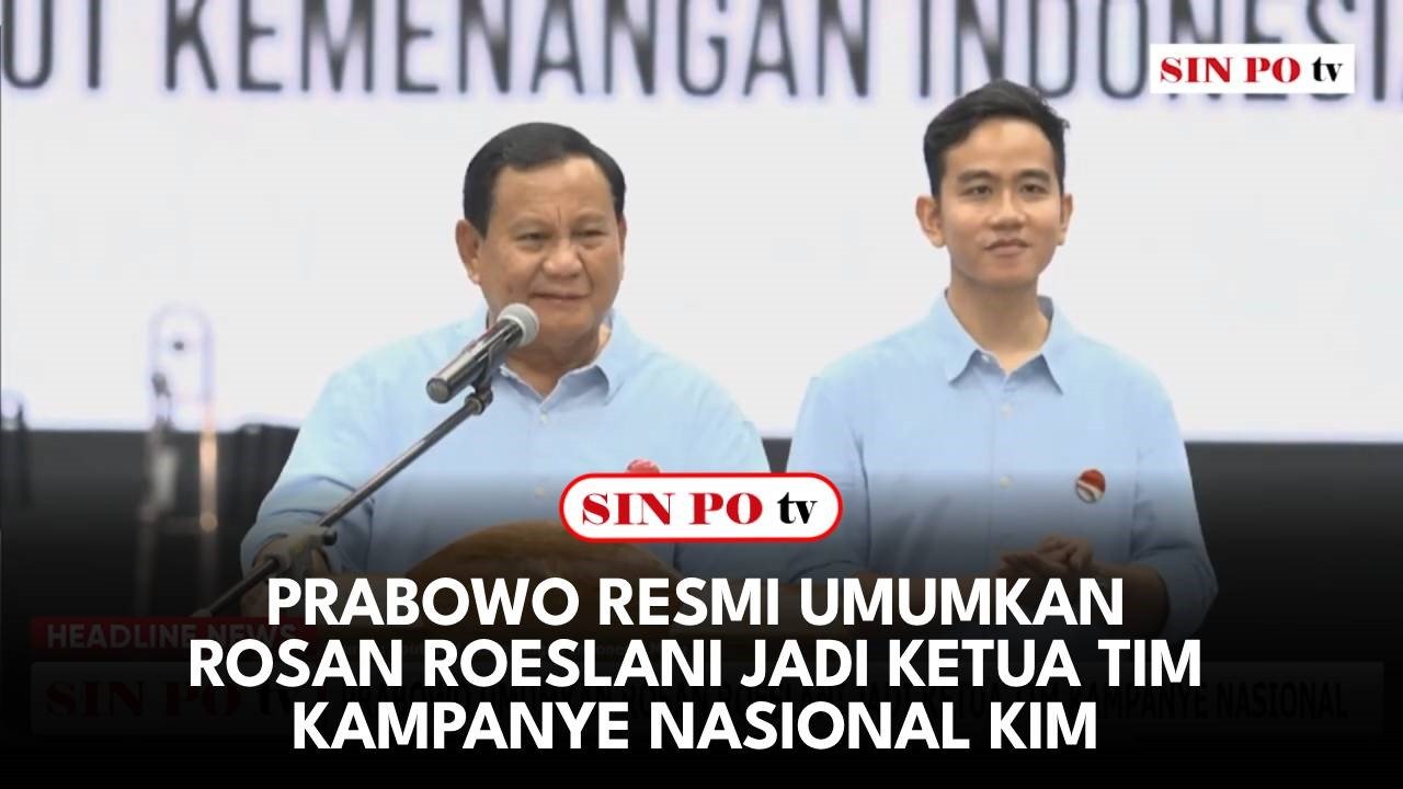 Prabowo Resmi Umumkan Rosan Roeslani Jadi Ketua Tim Kampanye Nasional KIM