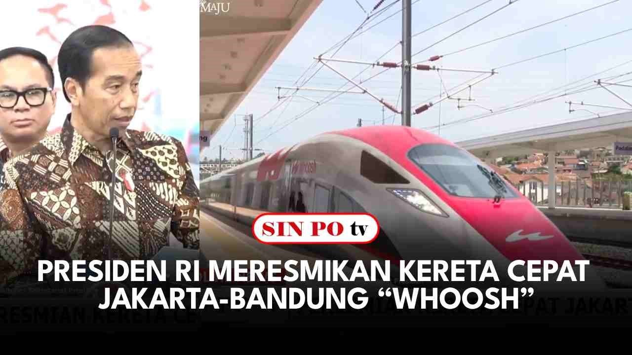 Presiden RI Meresmikan Kereta Cepat Jakarta-Bandung “Whoosh”