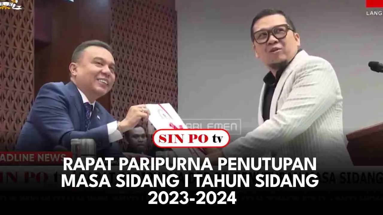 Rapat Paripurna Penutupan Masa Sidang I Tahun Sidang 2023-2024